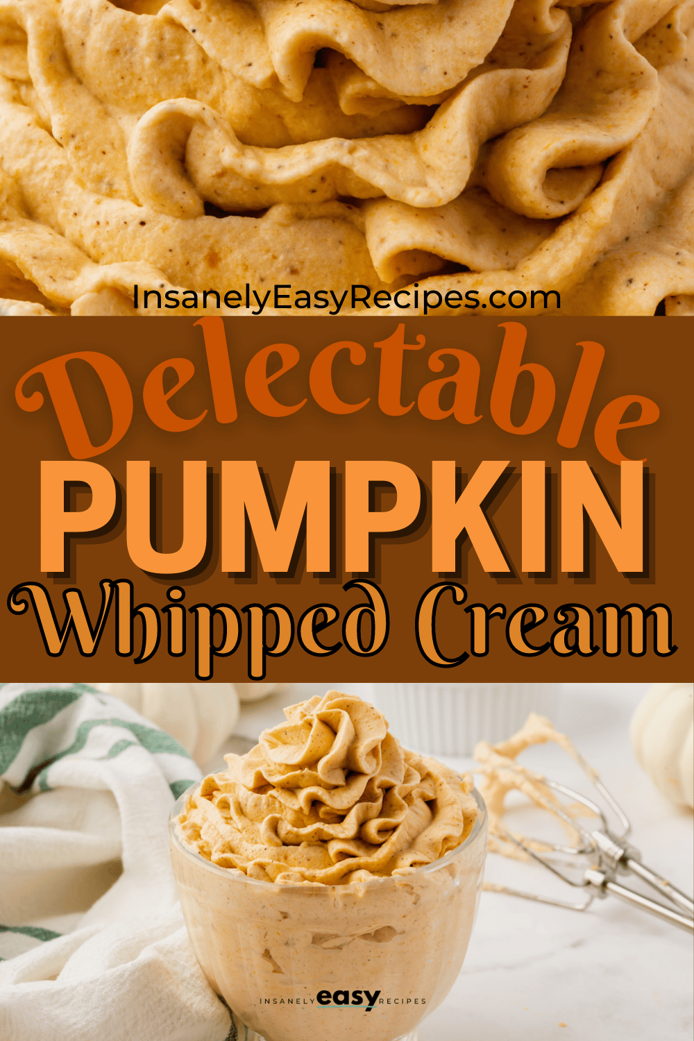 orange and brown whipped substance in a clear cup with text overlay delectable pumpkin whipped cream