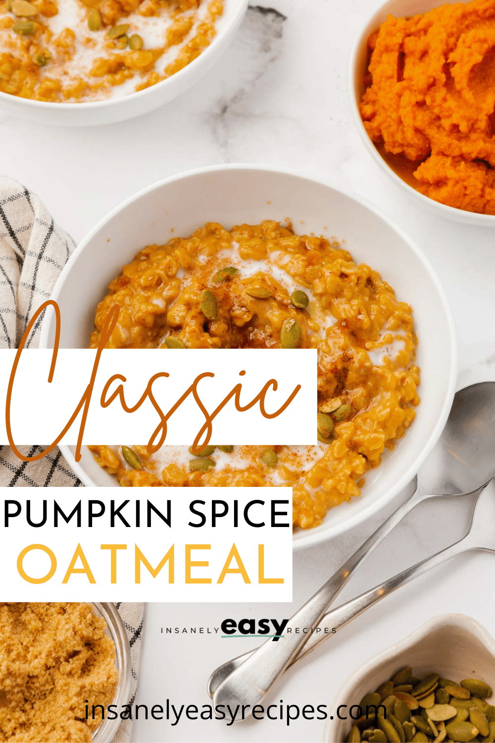 oatmeal with pumpkin. Text box in center says "classic pumpkin spice oatmeal"