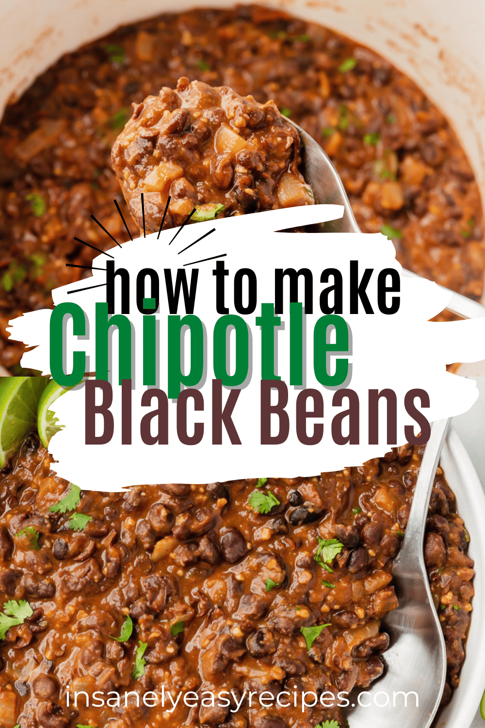 images of chipotle seasoned black beans. Text in a white swoosh over the image says "how to make chipotle black beans"