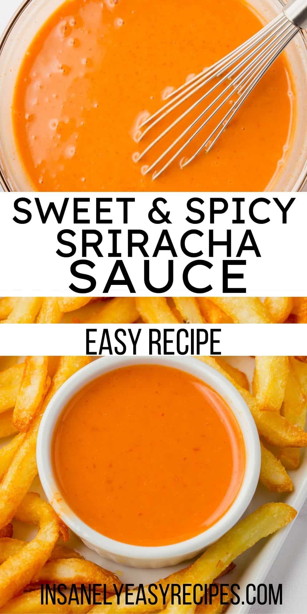 pinterest pin collage for sweet and spicy sriracha sauce