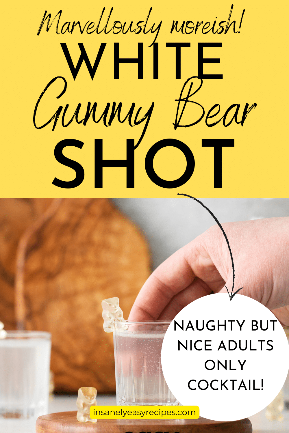 Pinterest photo of a White Gummy Bear Shot