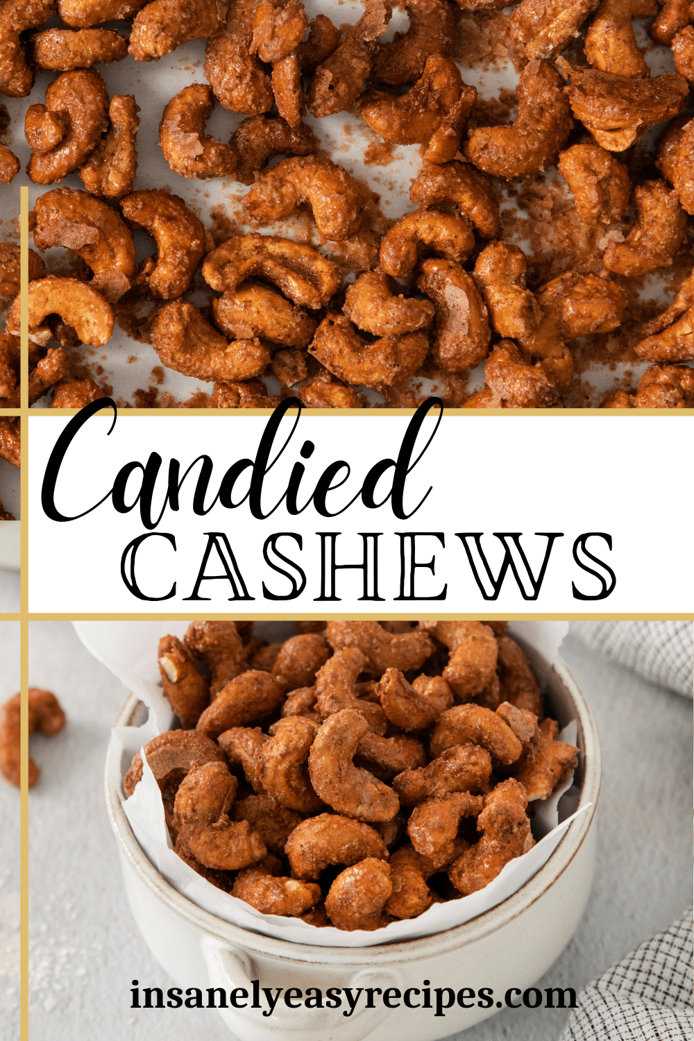 two photos of sugary cashews. Text overlay says "candied cashews"