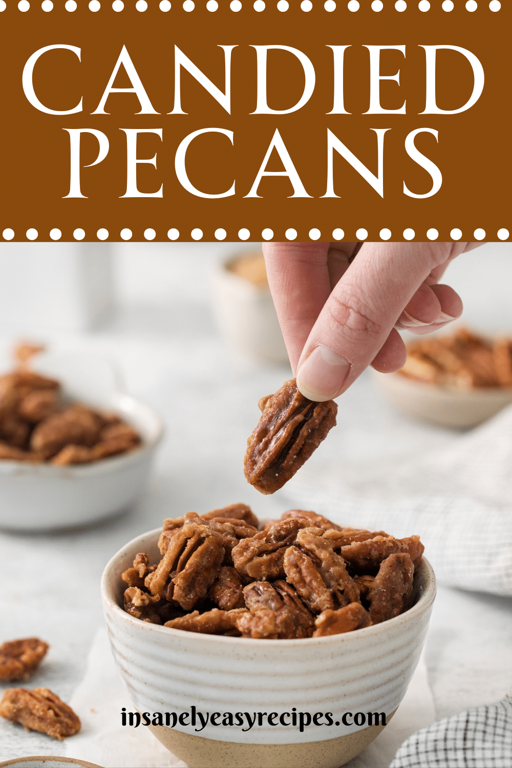 Pinterest photo featuring Candied Pecans. 