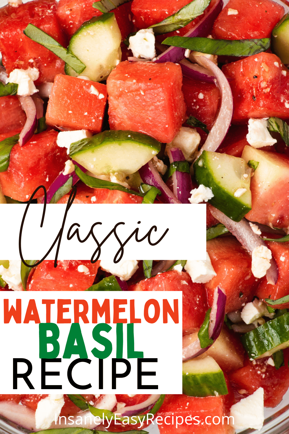 Pinterest photo of Watermelon Basil Salad